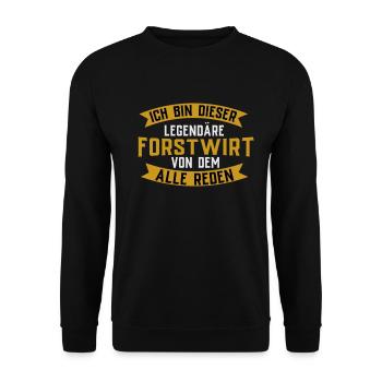 Ich Bin Dieser Legendäre Forstwirt - Unisex Pullover - Schwarz - Vorne - Alina (178cm) & Michal (187cm)