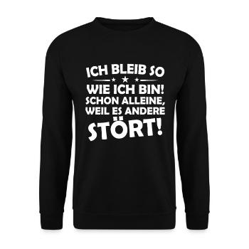 Ich bleibe so wie ich bin! schon alleine, weil es - Unisex Pullover - Schwarz - Vorne - Alina (178cm) & Michal (187cm)