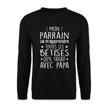 Mon Parrain Va Mapprendre Les Bêtises De Papa - Sweat-shirt Unisexe - noir - Devant - Alina (178cm) & Michal (187cm)