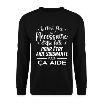 Aide Soignante Cadeau Femme Humour - Sweat-shirt Unisexe - noir - Devant - Alina (178cm) & Michal (187cm)