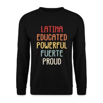 Latina Educated Powerful Fuerte Proud Feminist - Sweat-shirt Unisexe - noir - Devant - Alina (178cm) & Michal (187cm)