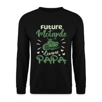 Future Motarde Comme Papa - Sweat-shirt Unisexe - noir - Devant - Alina (178cm) & Michal (187cm)