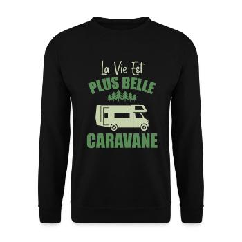 Camping Humour La Vie Est Plus Belle En Caravane - Sweat-shirt Unisexe - noir - Devant - Alina (178cm) & Michal (187cm)