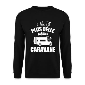 Camping Humour La Vie Est Plus Belle En Caravane - Sweat-shirt Unisexe - noir - Devant - Alina (178cm) & Michal (187cm)