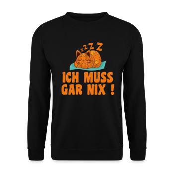 Ich Muss Gar Nix - Unisex Pullover - Schwarz - Vorne - Alina (178cm) & Michal (187cm)