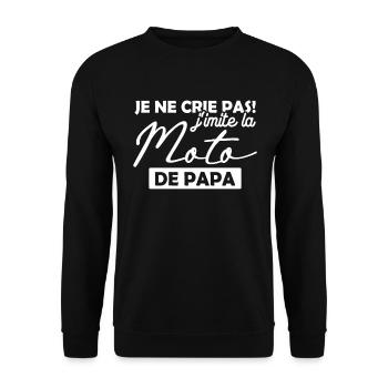 Je ne crie pas j imite la moto de papa - Sweat-shirt Unisexe - noir - Devant - Alina (178cm) & Michal (187cm)