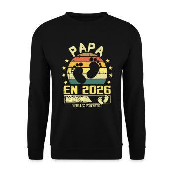 Papa en 2026 Veuillez Patienter Cadeau Futur Père - Sweat-shirt Unisexe - noir - Devant - Alina (178cm) & Michal (187cm)