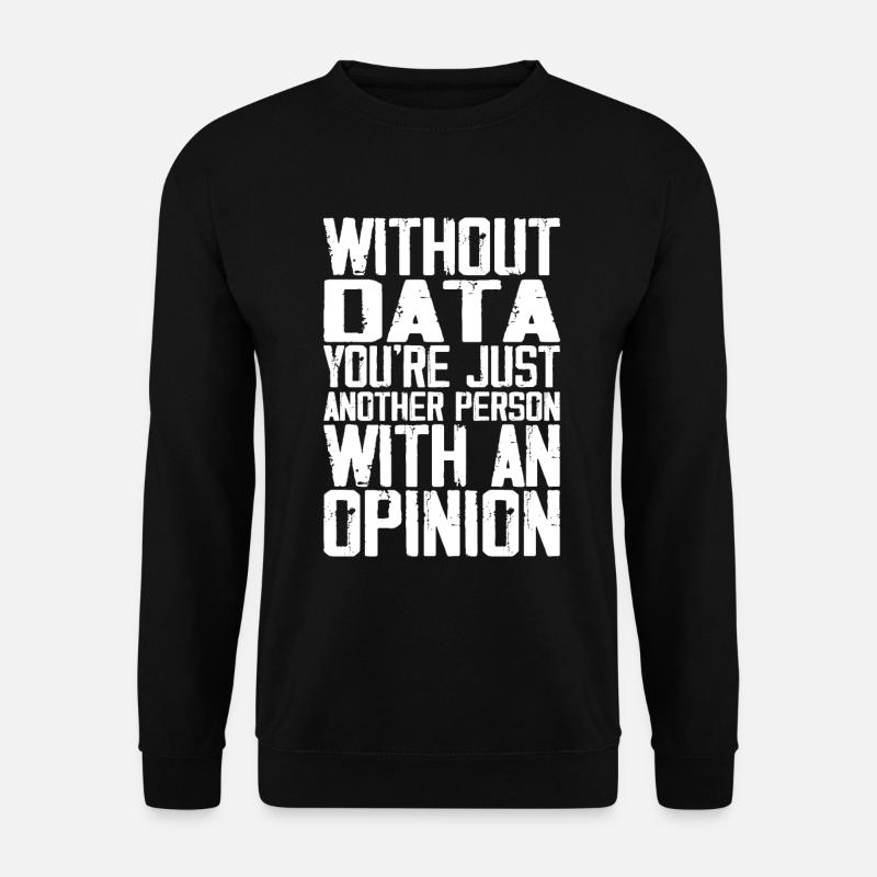 Data Whisperer Job Data Scientist Data Science - Unisex Sweatshirt - black