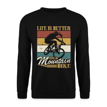 Life is better on a mountain bike - Unisex Sweatshirt - black - Front - Alina (178cm) & Michal (187cm)