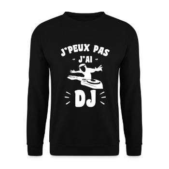 Je Peux Pas J'ai Dj - Cadeau Humour Mix - Sweat-shirt Unisexe - noir - Devant - Alina (178cm) & Michal (187cm)