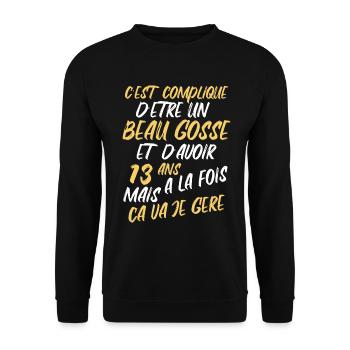 Cadeau D'anniversaire Beau gosse et d'avoir 13 ans - Sweat-shirt Unisexe - noir - Devant - Alina (178cm) & Michal (187cm)