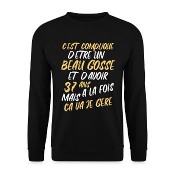 Cadeau D'anniversaire Beau gosse et d'avoir 37 ans - Sweat-shirt Unisexe - noir - Devant - Alina (178cm) & Michal (187cm)