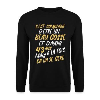 Cadeau D'anniversaire Beau gosse et d'avoir 43 ans - Sweat-shirt Unisexe - noir - Devant - Alina (178cm) & Michal (187cm)