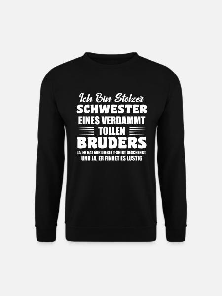 Ich Bin Stolze Schwester Eines Verdammt Tollen - Unisex Pullover - Schwarz