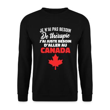 J'ai Juste Besoin D'aller Au Canada Cadeau Voyage - Sweat-shirt Unisexe - noir - Devant - Alina (178cm) & Michal (187cm)
