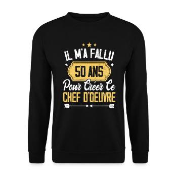 Cadeau Anniversaire 50 Ans Chef D'oeuvre Humour - Sweat-shirt Unisexe - noir - Devant - Alina (178cm) & Michal (187cm)