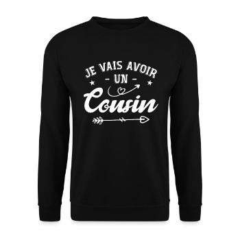 Je Vais Avoir Un Cousin - Sweat-shirt Unisexe - noir - Devant - Alina (178cm) & Michal (187cm)