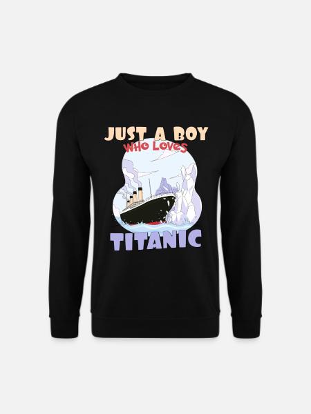 Titanic Ship Boys, die die RMS Titanic einfach lieben - Unisex Pullover - Schwarz
