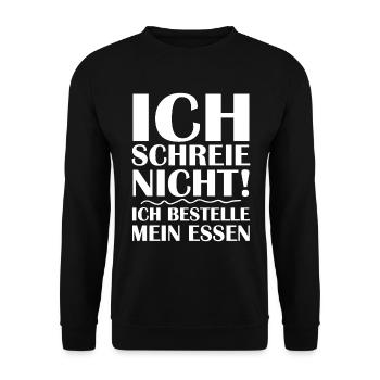 Ich schreie nicht ich bestelle mein essen - Unisex Pullover - Schwarz - Vorne - Alina (178cm) & Michal (187cm)