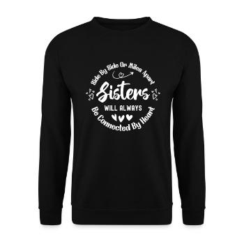 Sisters Will Always Be Connected By Heart - Sweat-shirt Unisexe - noir - Devant - Alina (178cm) & Michal (187cm)