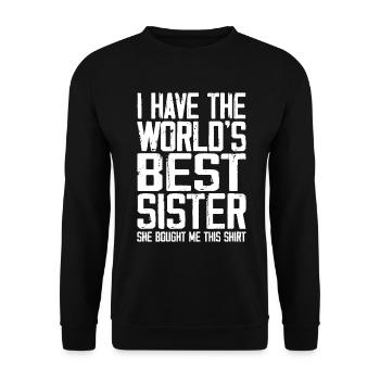 I Have The World's Best Sister Funny For Siblings - Sweat-shirt Unisexe - noir - Devant - Alina (178cm) & Michal (187cm)