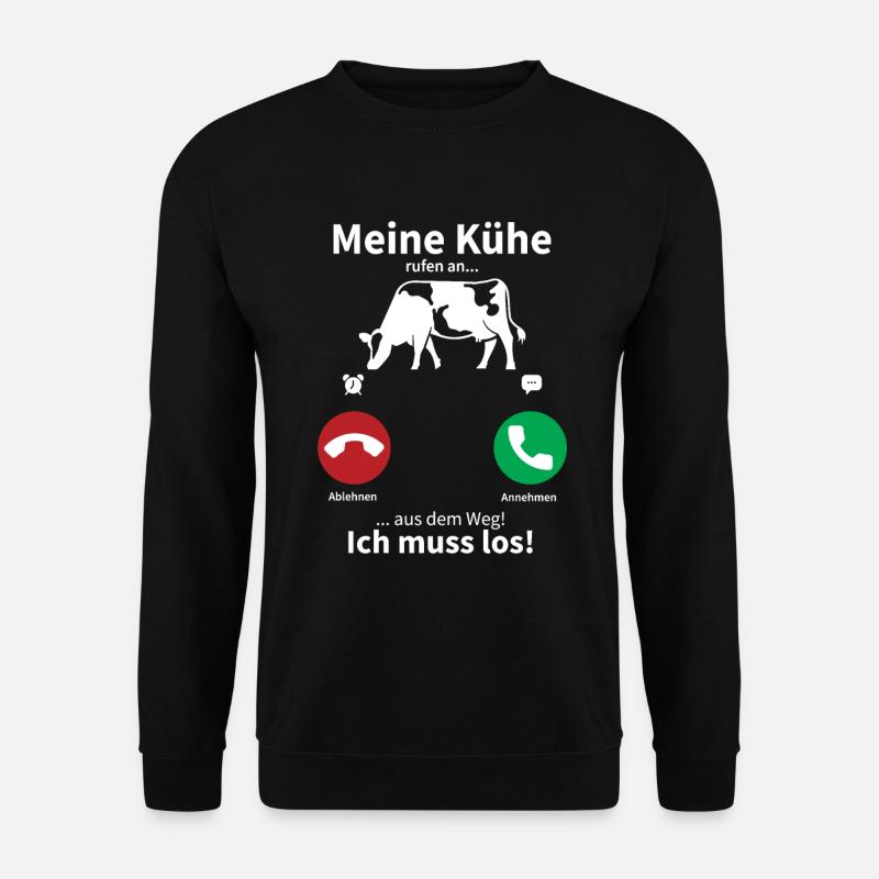 Meine Kühe rufen an und ich muss gehen - Unisex Pullover - Schwarz