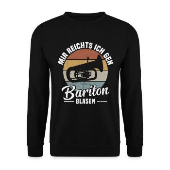 Mir reichts ich geh Bariton blasen - Unisex Pullover - Schwarz - Vorne - Alina (178cm) & Michal (187cm)