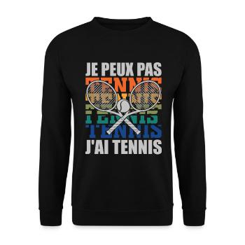 Je Peux Pas J'ai Tennis Idée Cadeau Drôle Homme - Sweat-shirt Unisexe - noir - Devant - Alina (178cm) & Michal (187cm)