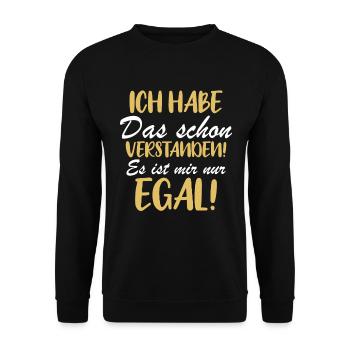 Ich habe das schon verstanden es ist mir nur egal! - Unisex Pullover - Schwarz - Vorne - Alina (178cm) & Michal (187cm)