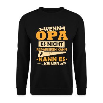 Wenn opa es nicht reparieren kann kann es keiner - Unisex Pullover - Schwarz - Vorne - Alina (178cm) & Michal (187cm)