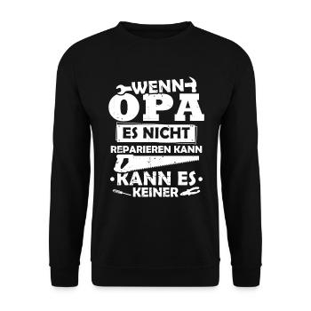 Wenn opa es nicht reparieren kann kann es keiner - Unisex Pullover - Schwarz - Vorne - Alina (178cm) & Michal (187cm)