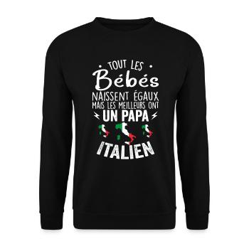 Bébés égaux meilleurs ont un papa Italien - Sweat-shirt Unisexe - noir - Devant - Alina (178cm) & Michal (187cm)