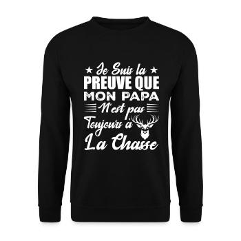 La Preuve Que Mon Papa Pas Toujours Chasse - Sweat-shirt Unisexe - noir - Devant - Alina (178cm) & Michal (187cm)