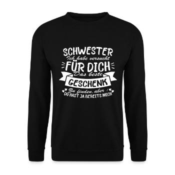 Schwester versucht das beste für dich finden - Unisex Pullover - Schwarz - Vorne - Alina (178cm) & Michal (187cm)