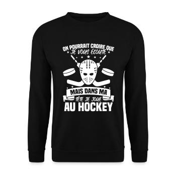 Dans ma tête je joue au hockey - Sweat-shirt Unisexe - noir - Devant - Alina (178cm) & Michal (187cm)