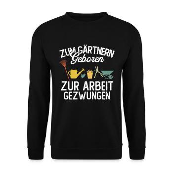 Zum gärtnern geboren zur arbeit gezwungen - Unisex Pullover - Schwarz - Vorne - Alina (178cm) & Michal (187cm)