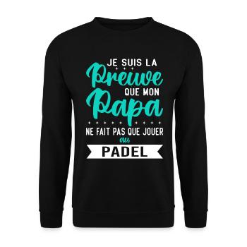 Mon papa ne fait pas que jouer au padel - Sweat-shirt Unisexe - noir - Devant - Alina (178cm) & Michal (187cm)