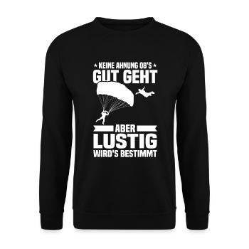 Keine ahnung ob's gut geht Fallschirmspringer - Unisex Pullover - Schwarz - Vorne - Alina (178cm) & Michal (187cm)