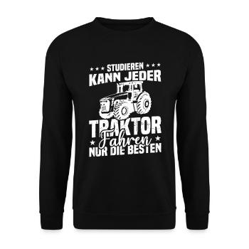 Studieren kann jeder traktor fahren nur die besten - Unisex Pullover - Schwarz - Vorne - Alina (178cm) & Michal (187cm)