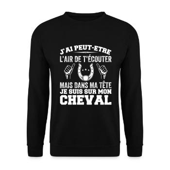 Je Suis à Cheval - Cadeau Humour Cheval équitation - Sweat-shirt Unisexe - noir - Devant - Alina (178cm) & Michal (187cm)