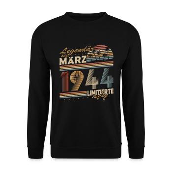 Legendary Since March 1944 Gift Birthday - Unisex Sweatshirt - black - Front - Alina (178cm) & Michal (187cm)