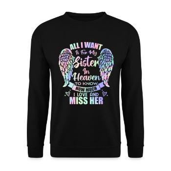 All I Want Is For My Sister In Heaven - Unisex Sweatshirt - black - Front - Alina (178cm) & Michal (187cm)