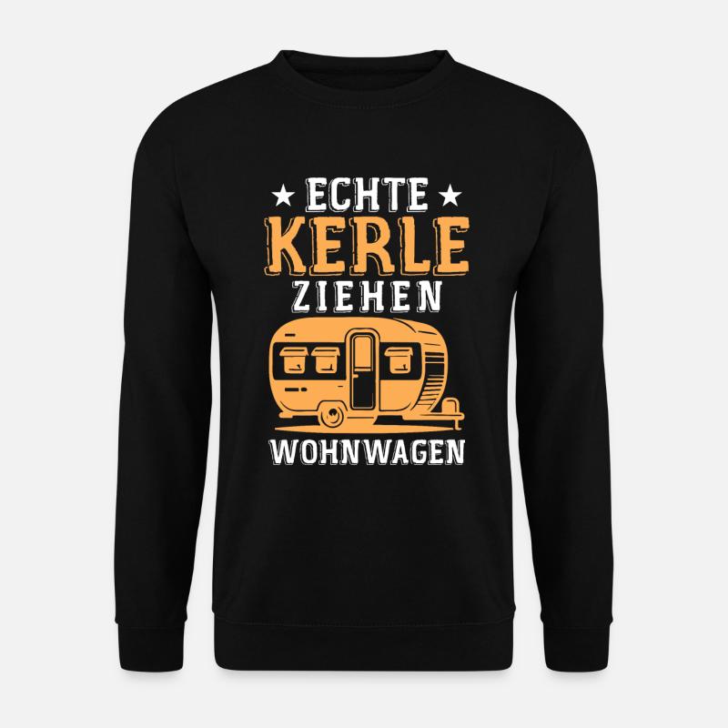 Real guys pull caravan - Unisex Sweatshirt - black