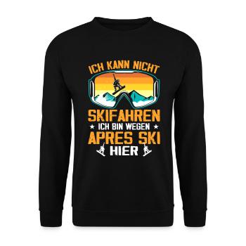 Ich Kann Nicht Skifahren Ich Bin Wegen Apres Ski - Unisex Pullover - Schwarz - Vorne - Alina (178cm) & Michal (187cm)