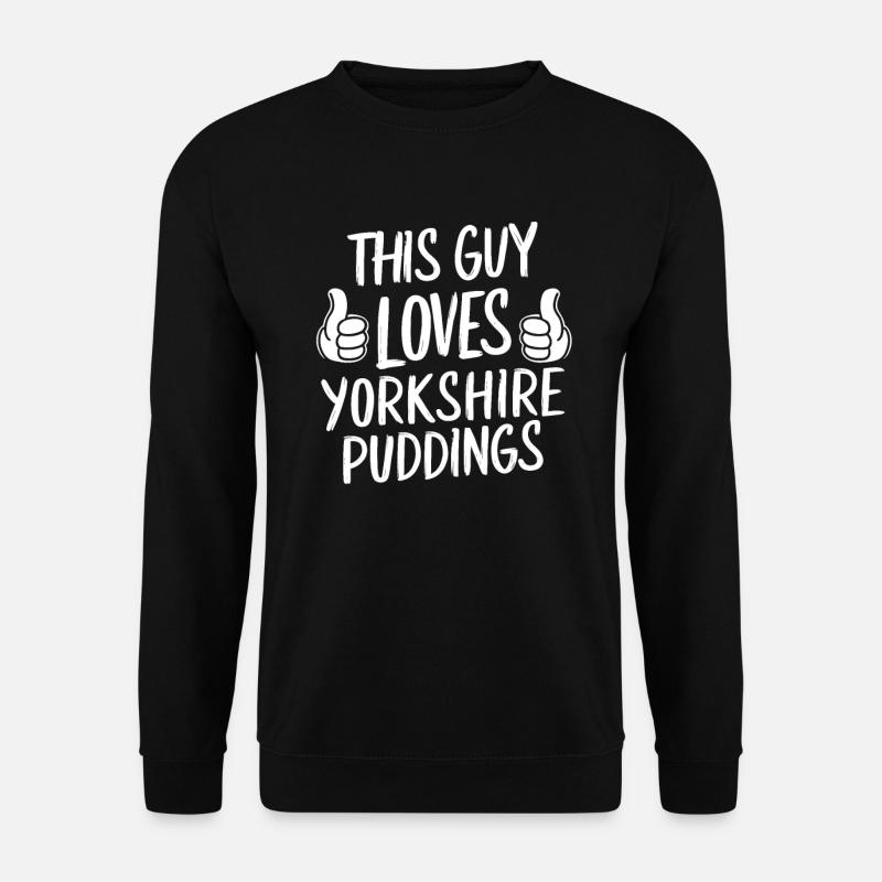 Yorkshire Pudding Geschenk - Unisex Pullover - Schwarz