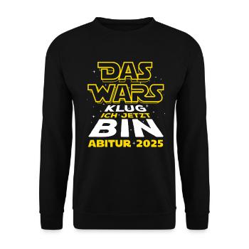 Das Wars - Abi 25 - Abitur 2025 - Spruch - Unisex Pullover - Schwarz - Vorne - Alina (178cm) & Michal (187cm)