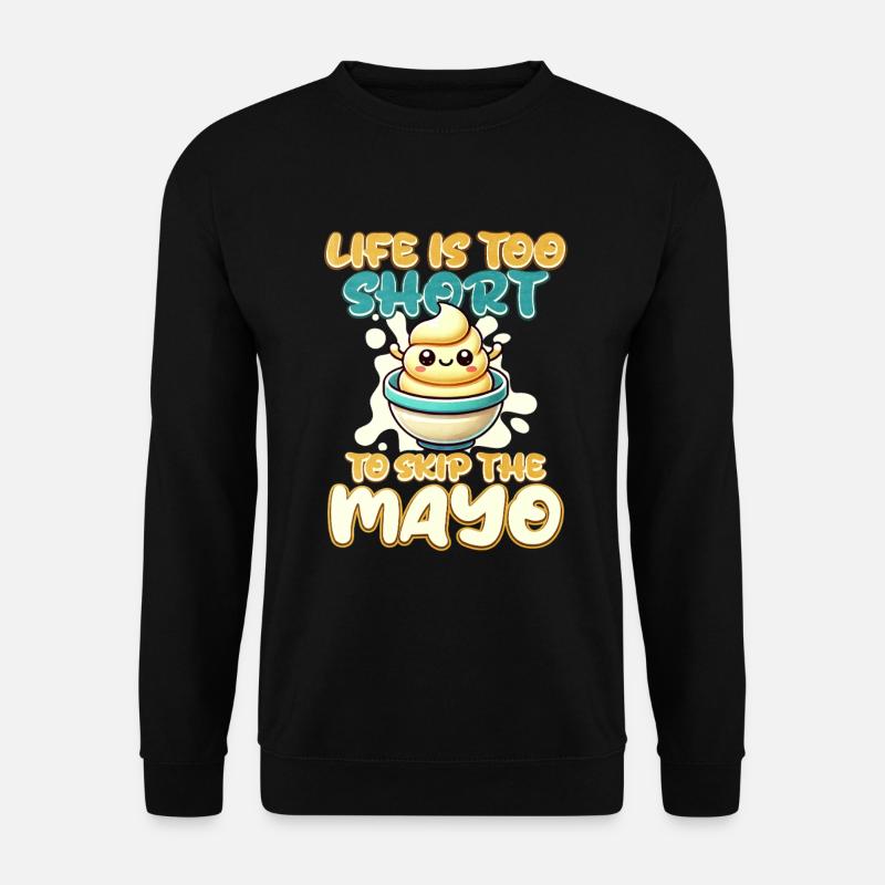 Mayonnaise - Unisex Pullover - Schwarz
