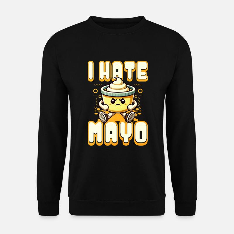 Mayonnaise - Unisex Pullover - Schwarz