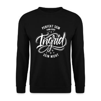 Vorname Ingrid - Namenstag - Geschenk - Unisex Pullover - Schwarz - Vorne - Alina (178cm) & Michal (187cm)