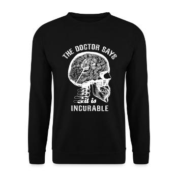 The doctor says it's incurable - Hobby Horse - Unisex Sweatshirt - black - Front - Alina (178cm) & Michal (187cm)